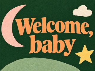 Illustration of apricot lettering with a moon, star, and cloud on green, with the message “Welcome, baby”