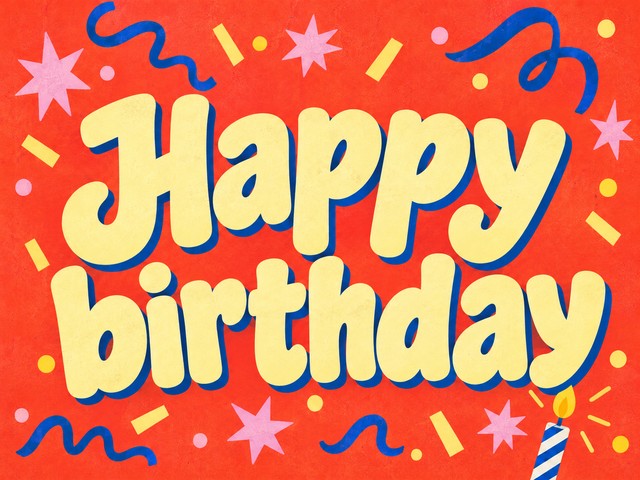 Illustration of yellow lettering, confetti, and a candle on coral red, with the message “Happy birthday”