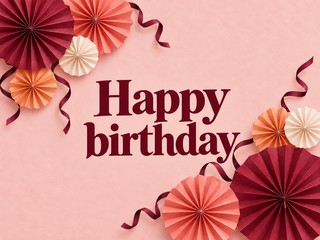 Illustration of coral, apricot, and cream paper rosettes on pink, with the message “Happy birthday”