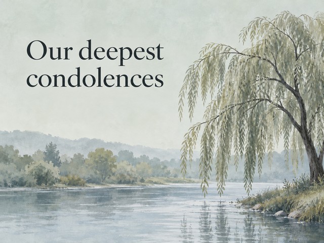 Illustration of a willow beside a river on sage, with the message “Our deepest condolences”