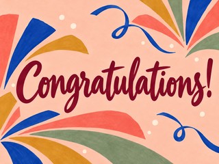Illustration of burgundy lettering surrounded by colorful shapes on peach, with the message “Congratulations!”