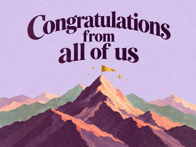 Illustration of a flag at the summit of colorful mountains, with the message “Congratulations from all of us”