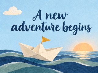 Illustration of a paper boat on blue waves at sunrise, with the message “A new adventure begins”