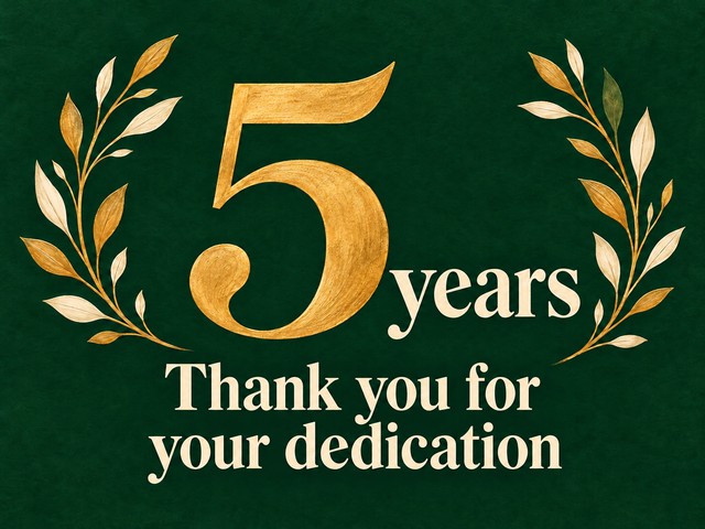 Illustration of a large golden five and laurel branches on green, with the message “5 years Thank you for your dedication”